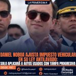 DANIEL NOBOA AJUSTA IMPUESTO VEHICULAR EN SU LEY ANTILAVADO: SOLO APLICARÁ A AUTOS USADOS CON TARIFA PROGRESIVA