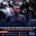 MILLER BOLAÑOS TIENE PROHIBICIÓN DE SALIDA DEL PAÍS Y DEBE PRESENTARSE LOS VIERNES ANTE FISCALÍA